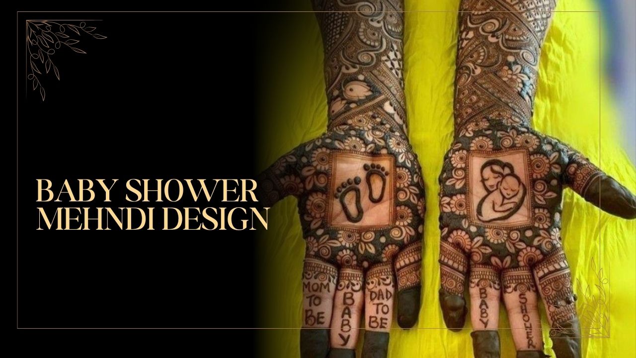 Baby Shower Mehndi Design