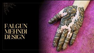 Read more about the article हाथों पर सजेंगे ये फाल्गुन मेहंदी डिजाइन, होली का मज़ा हो जाएगा दोगुना