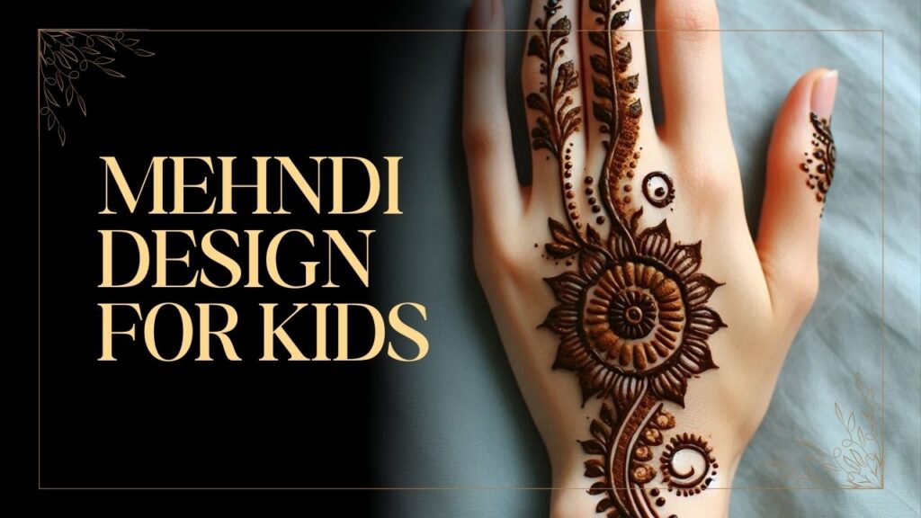 Mehndi Design For Kids