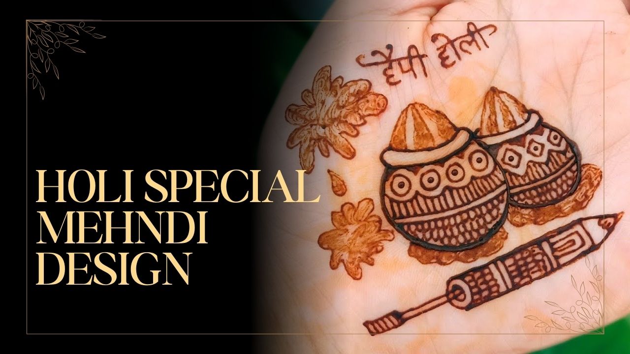 Holi Special Mehndi Design