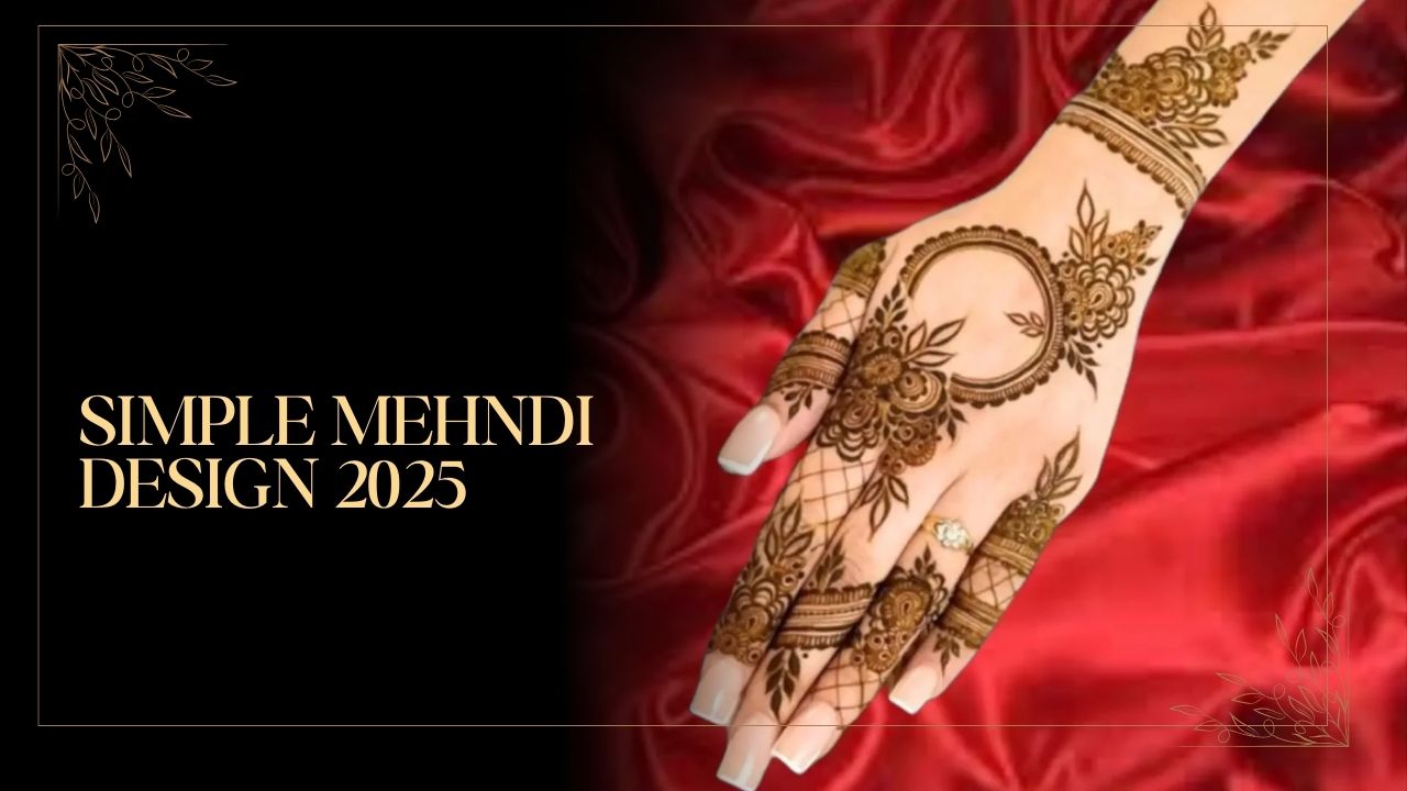 Simple Mehndi Design 2025