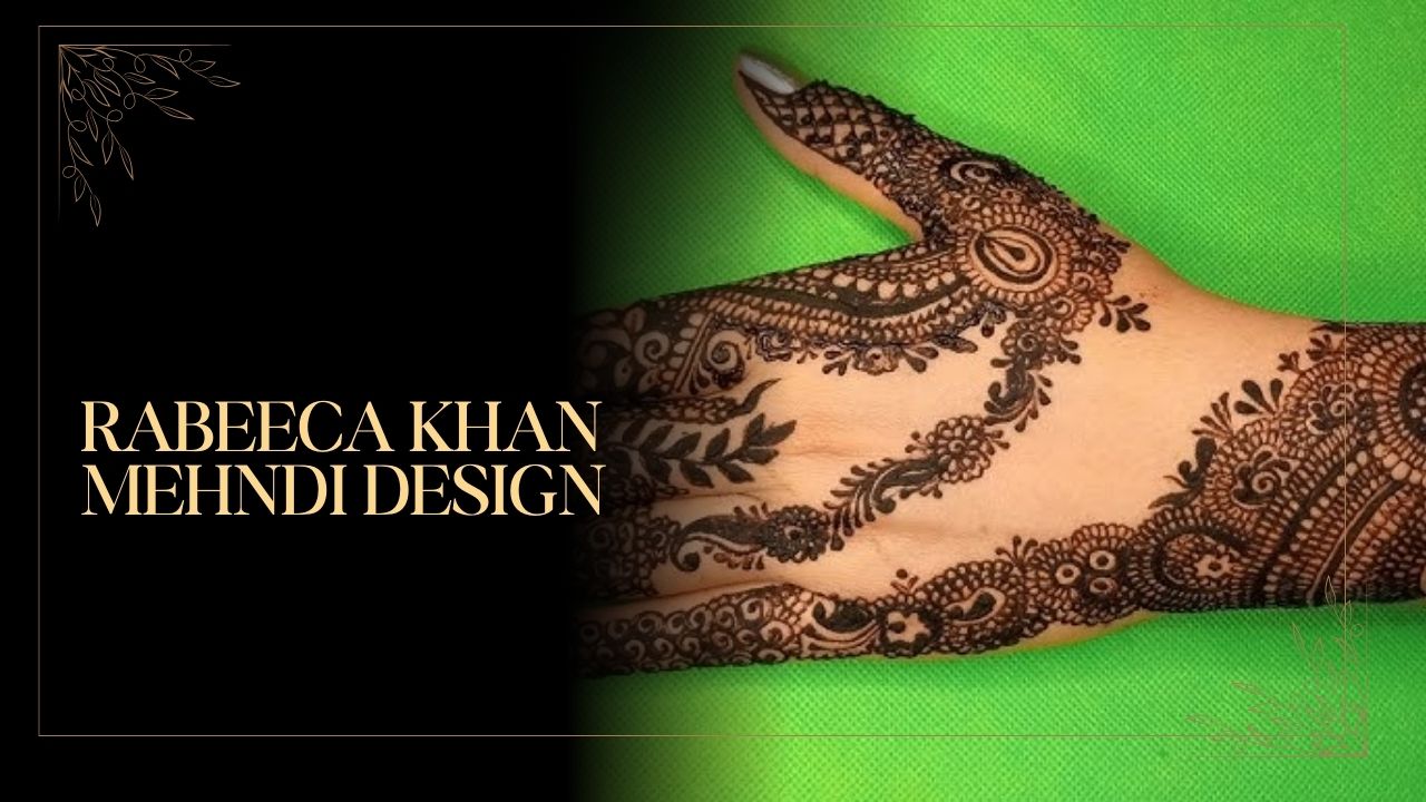 rabeeca khan mehndi design