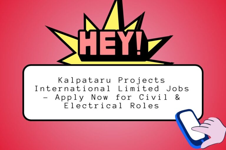 Kalpataru Projects International Limited Jobs