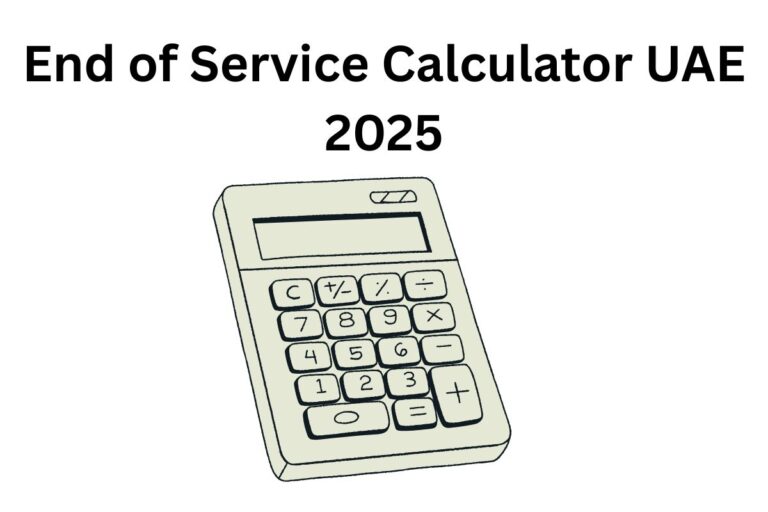 End of Service Calculator UAE 2025
