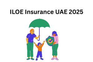 Read more about the article ILOE Insurance UAE 2025: Your Guide to Mandatory Unemployment Coverage