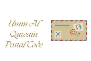 Read more about the article Umm Al Quwain Postal Code [Complete List 2025]