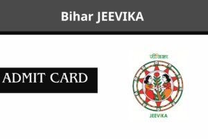 Read more about the article Bihar JEEVIKA Admit Card 2025