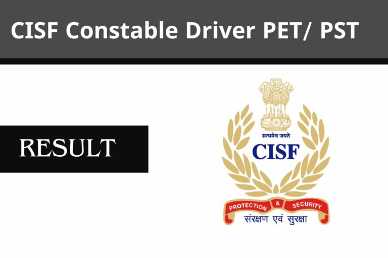 CISF Constable Driver PET PST Result 2025