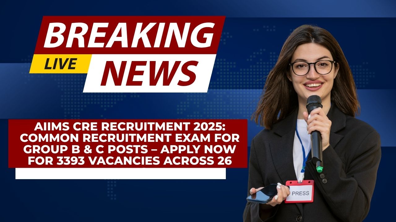 AIIMS CRE Recruitment 2025 (2)