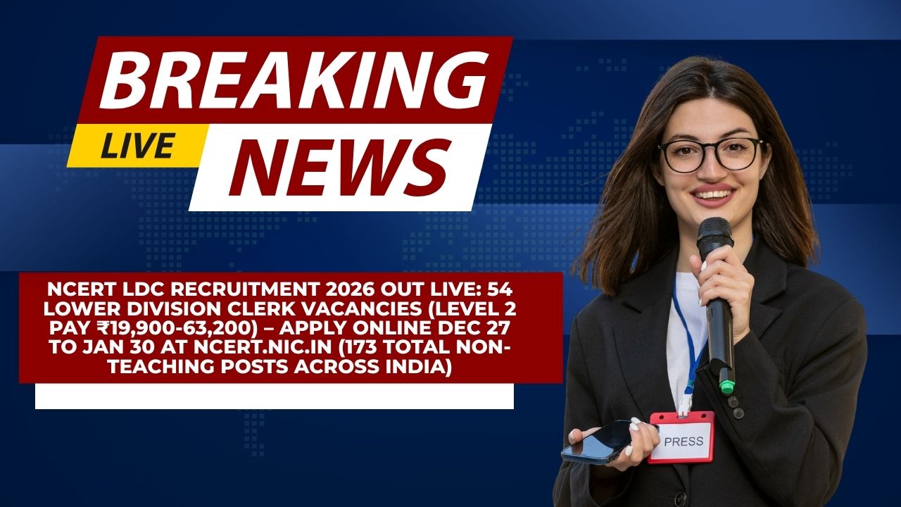 NCERT LDC Recruitment 2026 OUT LIVE