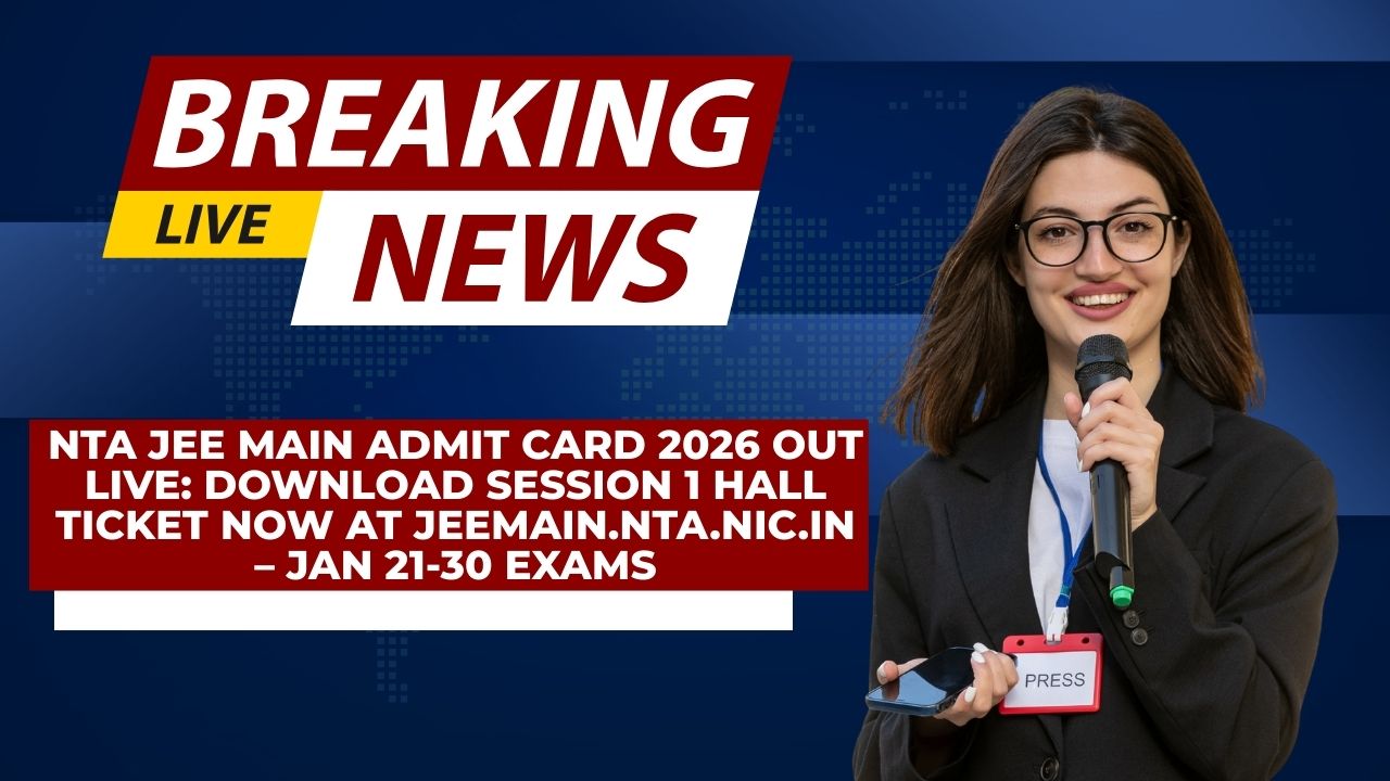 NTA JEE Main Admit Card 2026